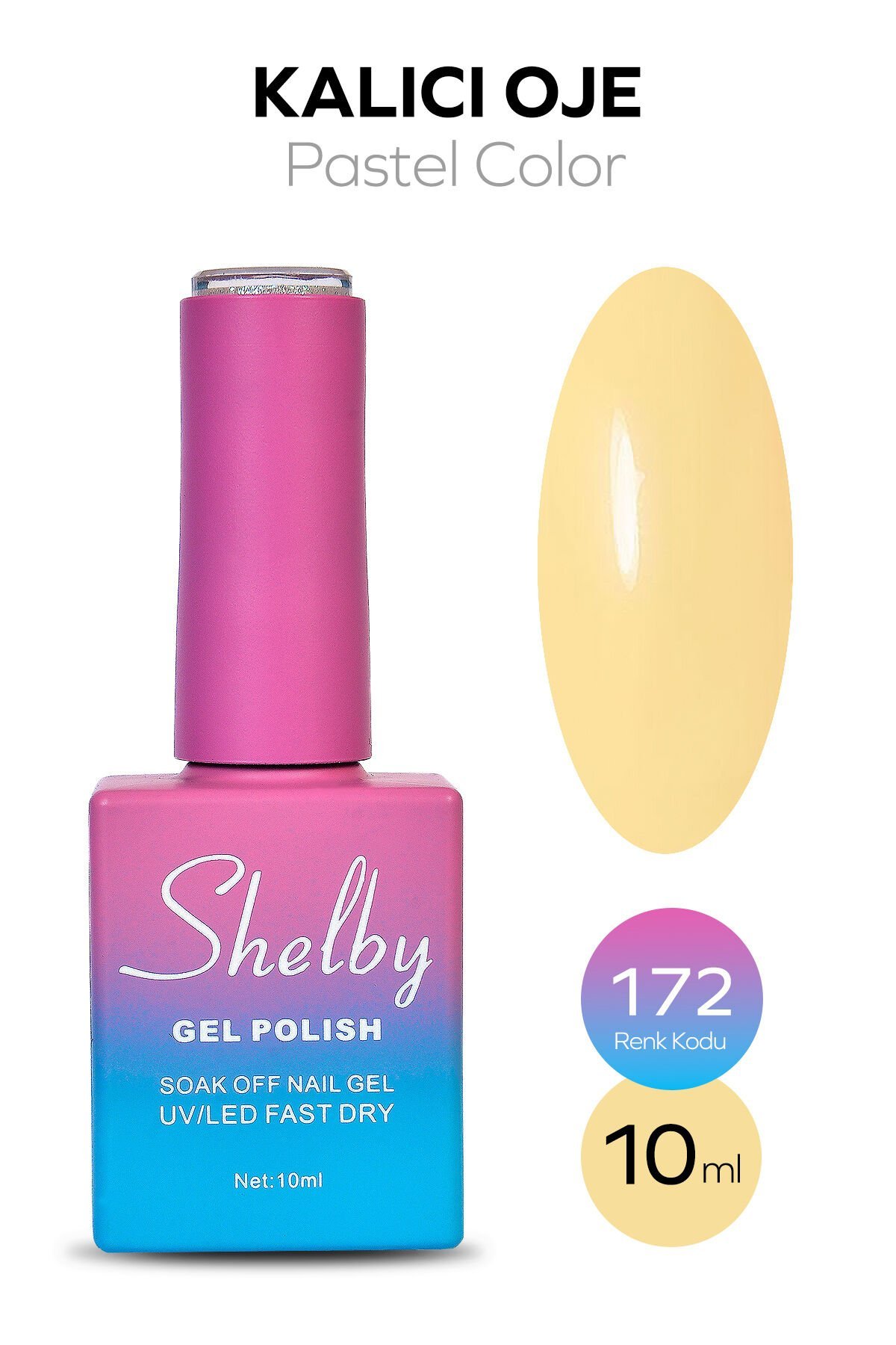 Shelby Kalıcı Oje 10 ml No:172 Pastel Gel