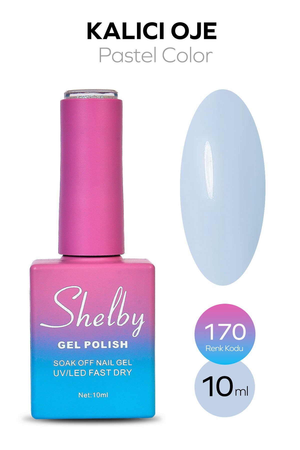 Shelby Kalıcı Oje 10 ml No:170 Pastel Gel