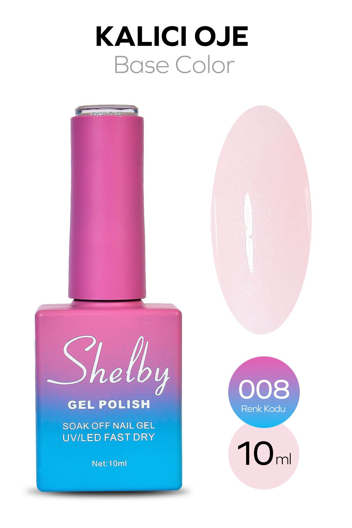 Shelby Kalıcı Oje 10 ml No:008 Base Color